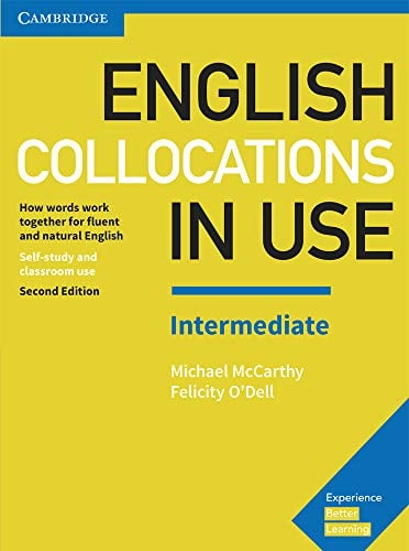 Book Cover English Collocations in Use Intermediate Book with Answers: How Words Work Together for Fluent and Natural English
