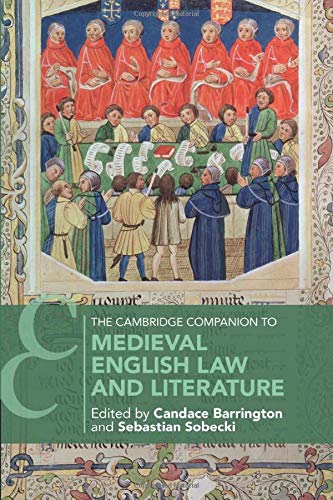 The Cambridge Companion to Medieval English Law and Literature (Cambridge Companions to Literature)