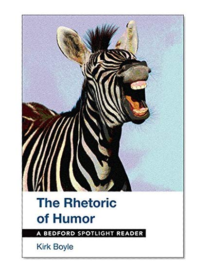 Book Cover The Rhetoric of Humor: A Bedford Spotlight Reader