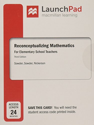 Book Cover Loose-leaf Version for Reconceptualizing Mathematics & LaunchPad for Sowder's Reconceptualizing Mathematics (Twenty-four Month Access)