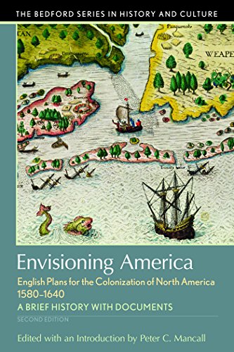 Book Cover Envisioning America: English Plans for the Colonization of North America (Bedford Cultural Editions)