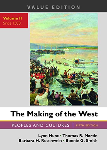 Book Cover The Making of the West, Value Edition, Volume 2: Peoples and Cultures