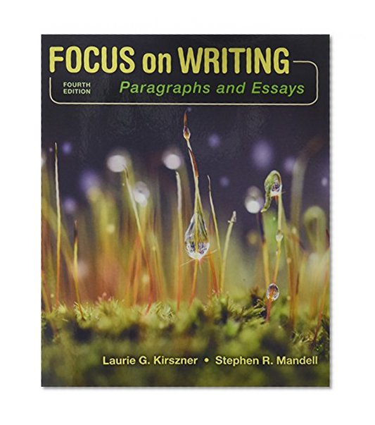 Focus on Writing: Paragraphs and Essays 4e & LaunchPad Solo for Readers and Writers (Six-Month Access)
