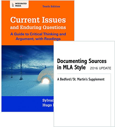 Current Issues and Enduring Questions 10e & Documenting Sources in MLA Style: 2016 Update