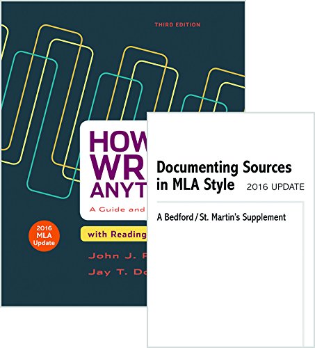 How to Write Anything 3e spiral & Documenting Sources in MLA Style: 2016 Update