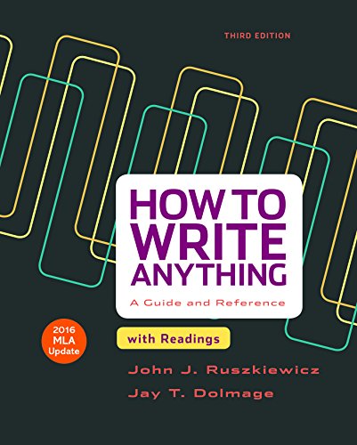 Book Cover How to Write Anything with Readings with 2016 MLA Update: A Guide and Reference