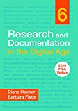 Research and Documentation in the Digital Age with 2016 MLA Update
