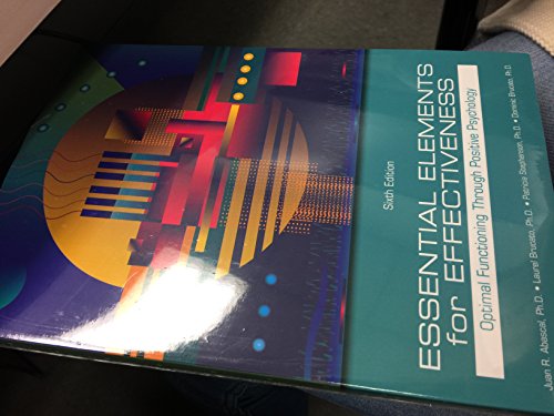 Essencial Elements for Effectiveness (Optimal Functioning Through Positive Psychology)