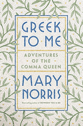 Book Cover Greek to Me - Adventures of the Comma Queen