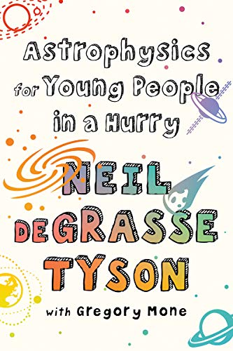 Book Cover Astrophysics for Young People in a Hurry