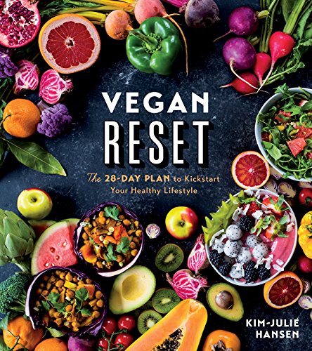 Book Cover Vegan Reset: The 28-Day Plan to Kickstart Your Healthy Lifestyle