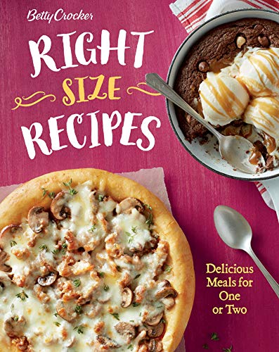 Book Cover Betty Crocker Right-Size Recipes: Delicious Meals for One or Two (Betty Crocker Cooking)