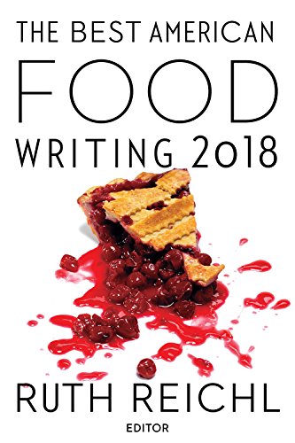 Book Cover The Best American Food Writing 2018 (The Best American Series Â®)