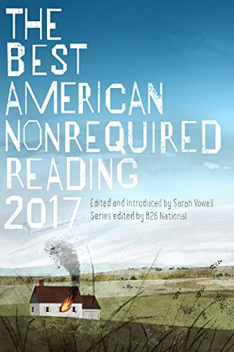 Book Cover The Best American Nonrequired Reading 2017