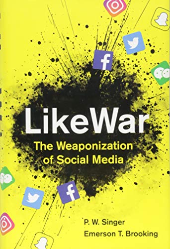 Book Cover LikeWar: The Weaponization of Social Media