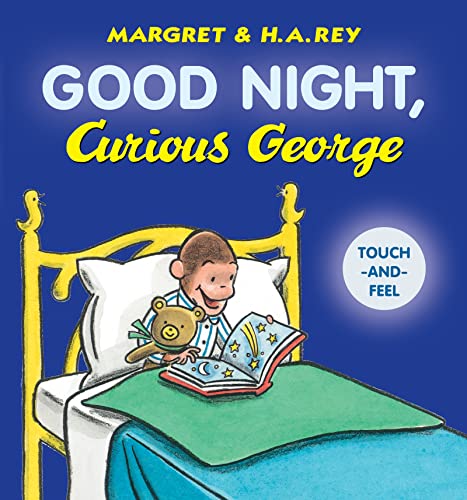 Book Cover Good Night, Curious George padded board book (touch-and-feel)