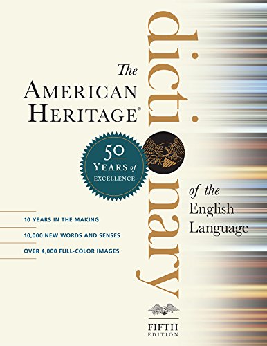 Book Cover American Heritage Dictionary of the English Language, Fifth Edition, The: Fiftieth Anniversary Printing