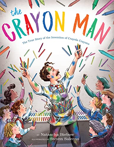 Book Cover The Crayon Man: The True Story of the Invention of Crayola Crayons