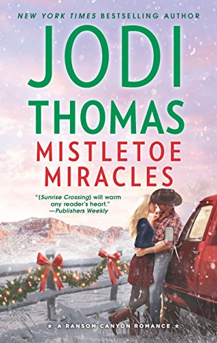 Book Cover Mistletoe Miracles: A Clean & Wholesome Romance (Ransom Canyon, 7)