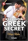 Keeping a Greek Secret (Harlequin Presents)