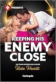 Keeping His Enemy Close (Harlequin Presents)