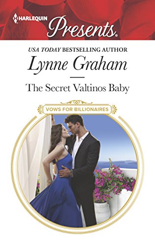 The Secret Valtinos Baby (Vows for Billionaires, 1)