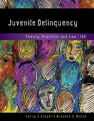 Book Cover Juvenile Delinquency: Theory, Practice, and Law