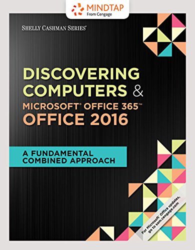Bundle: Shelly Cashman Series Discovering Computers & Microsoft Office 365 & Office 2016: A Fundamental Combined Approach, Loose-leaf Version + MindTap Computing, 1 term (6 months) Printed Access Card