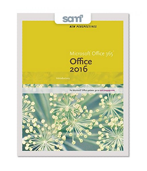 Bundle: New Perspectives Microsoft Office 365 & Office 2016: Introductory, Loose-leaf Version + SAM 365 & 2016 Assessments, Trainings, and Projects with 1 MindTap Reader Multi-Term Printed Access Card