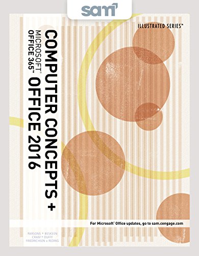 Bundle: Illustrated Computer Concepts and Microsoft Office 365 & Office 2016, Loose-leaf Version + SAM 365 & 2016 Assessments, Trainings, and Projects ... MindTap Reader Multi-Term Printed Access Card