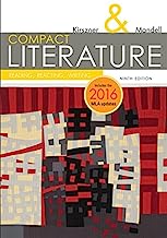 Book Cover COMPACT Literature: Reading, Reacting, Writing, 2016 MLA Update (The Kirszner/Mandell Literature Series)