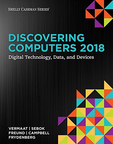 Book Cover Discovering Computers ©2018: Digital Technology, Data, and Devices