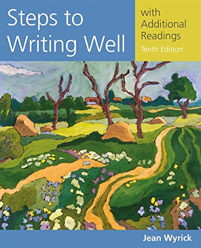 Book Cover Steps to Writing Well with Additional Readings (with 2016 MLA Update Card) (Wyrickâ€™s Steps to Writing Well Series)