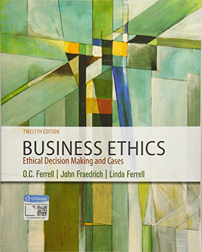 Book Cover Business Ethics: Ethical Decision Making & Cases