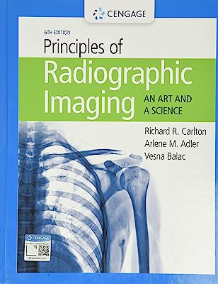 Book Cover Principles of Radiographic Imaging: An Art and A Science