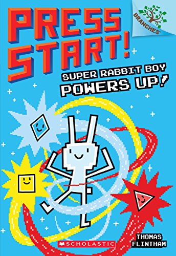Book Cover Super Rabbit Boy Powers Up! A Branches Book (Press Start! #2)