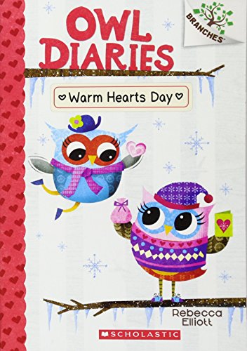 Book Cover Warm Hearts Day: A Branches Book (Owl Diaries #5)