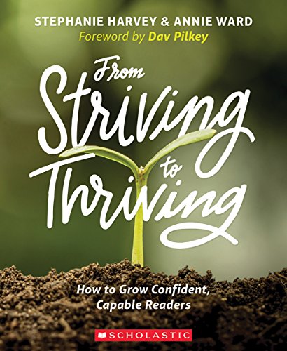Book Cover From Striving to Thriving: How to Grow Confident, Capable Readers