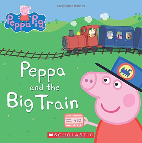 Book Cover Peppa and the Big Train (Peppa Pig)