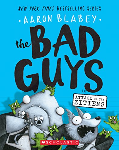 Book Cover The Bad Guys in Attack of the Zittens (The Bad Guys #4) (4)
