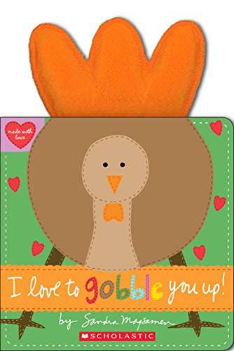 Book Cover I Love to Gobble You Up! (Made with Love)