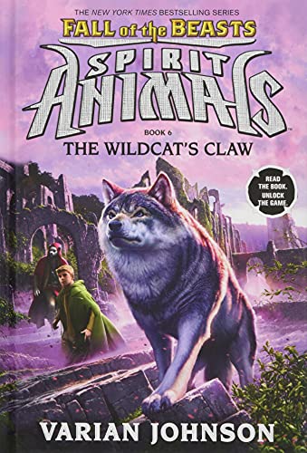 Book Cover The Wildcat's Claw (Spirit Animals: Fall of the Beasts, Book 6) (6)