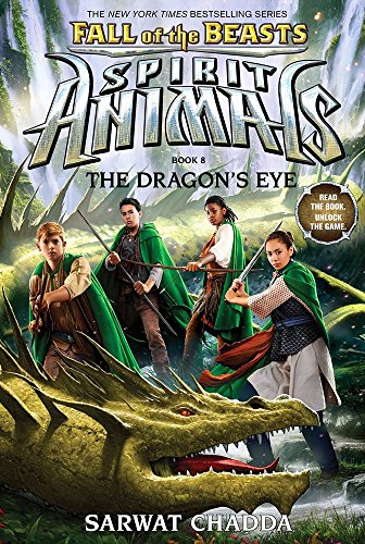 Book Cover The Dragon's Eye (Spirit Animals: Fall of the Beasts, Book 8) (8)