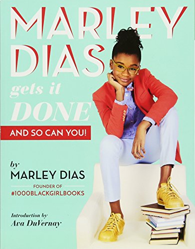 Book Cover Marley Dias Gets It Done: And So Can You!