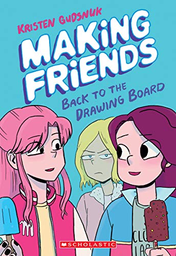 Book Cover Making Friends: Back to the Drawing Board (Making Friends #2)