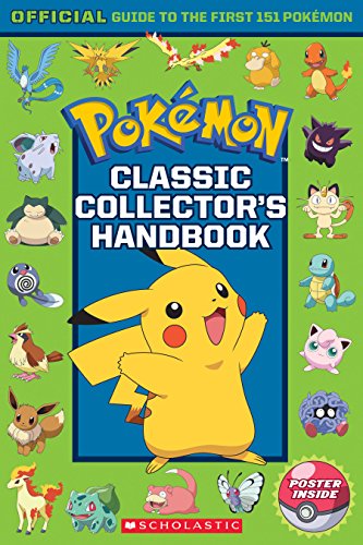 Book Cover Classic Collector's Handbook: An Official Guide to the First 151 Pokémon (Pokémon) (Star Wars: Jedi Academy)