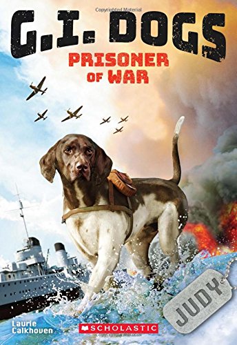 Book Cover G.I. Dogs: Judy, Prisoner of War (G.I. Dogs #1) (1)