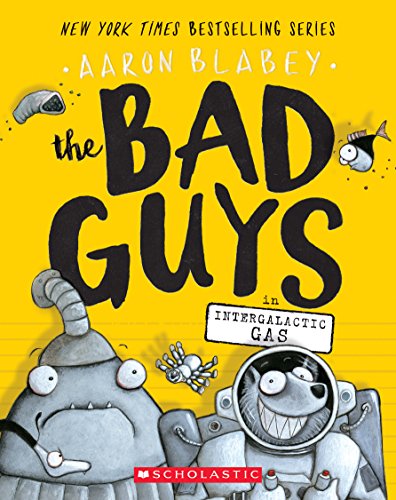 Book Cover The Bad Guys in Intergalactic Gas (The Bad Guys #5) (5)
