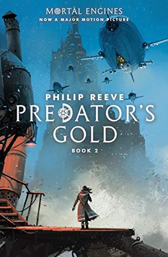 Book Cover Predator's Gold (Mortal Engines, Book 2)
