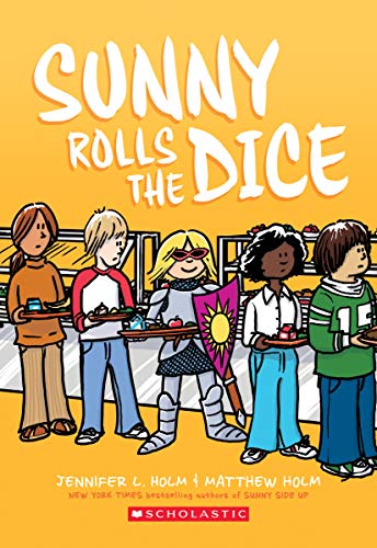 Book Cover Sunny Rolls the Dice: A Graphic Novel (Sunny #3)